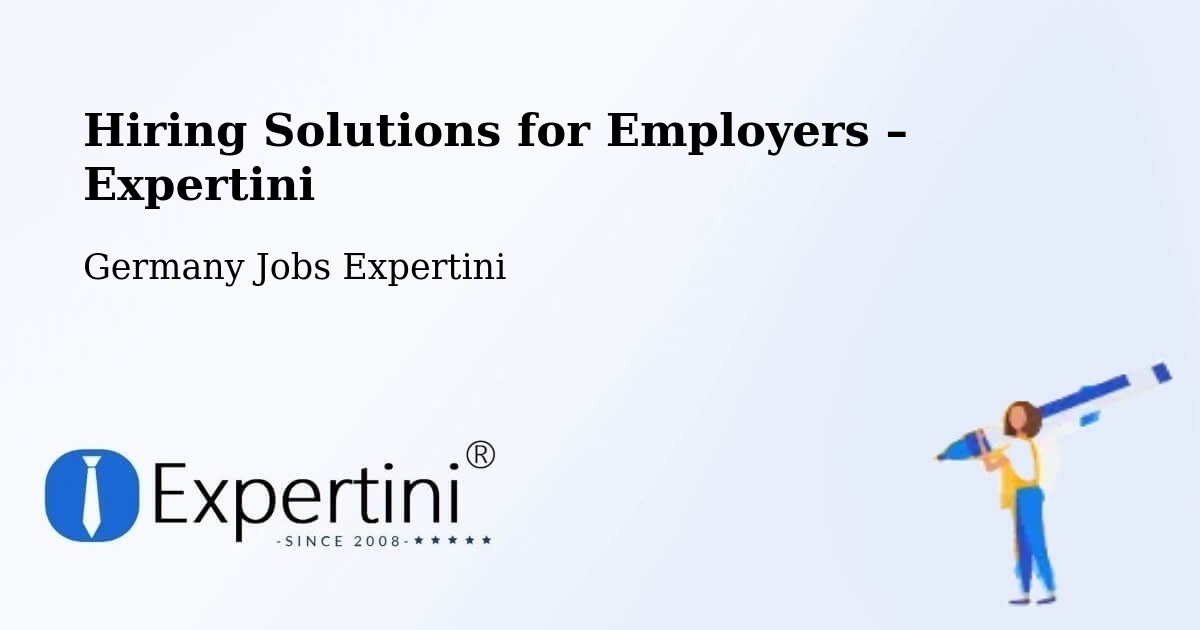 Hiring Solutions for Employers in Bremen - Bremen, Germany Jobs Expertini